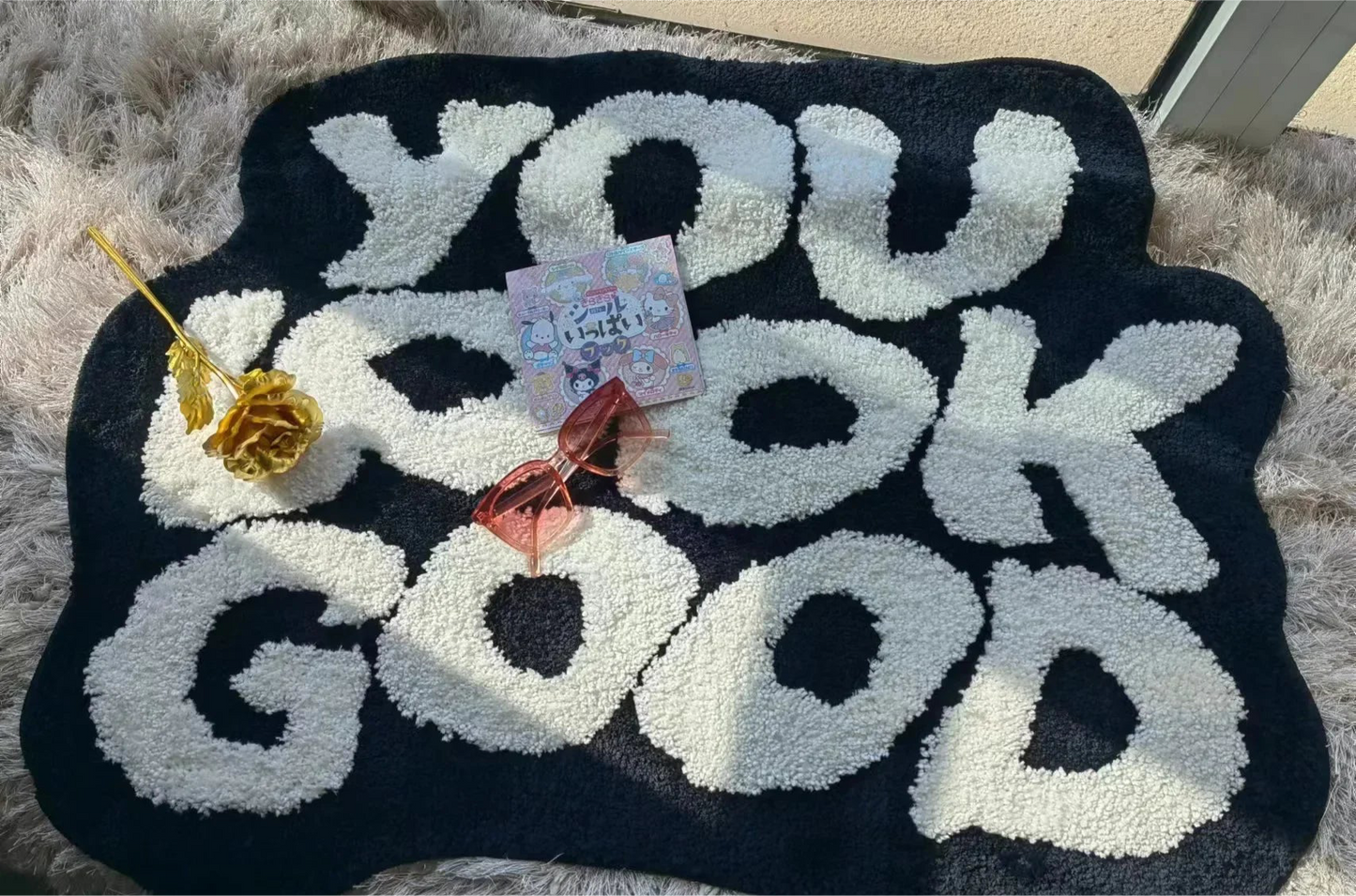 YOU LOOK GOOD