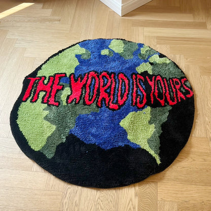 THE WORLD IS YOURS